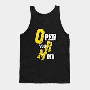 Open Your Mind Quality T-Shirt Tank Top